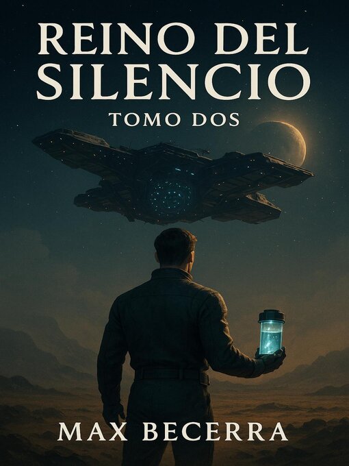 Title details for Reino del Silencio--Tomo dos by Max Becerra - Available